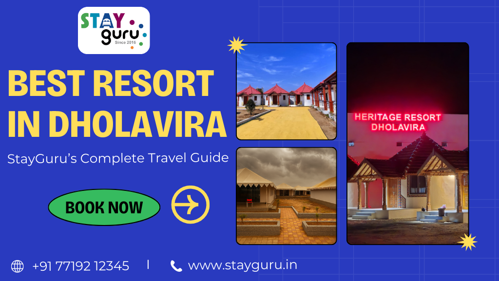 Best Resort in Dholavira