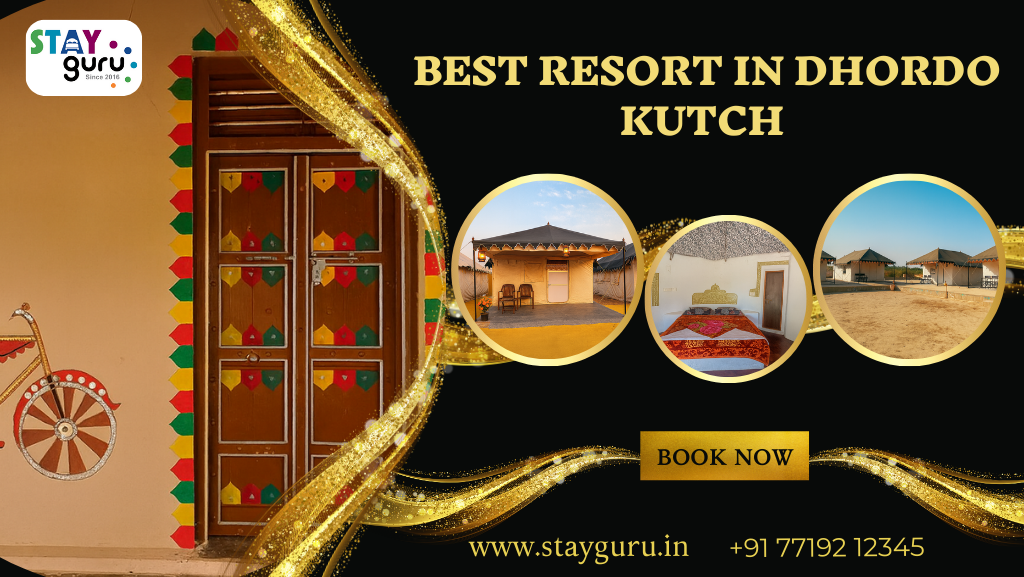 best resort in dhordo kutch