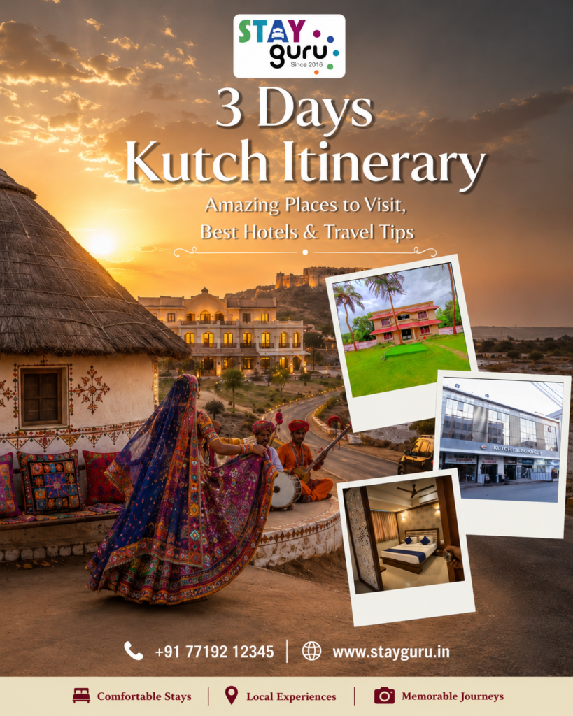 3 Days Kutch Itinerary – StayGuru Kutch Travel Guide