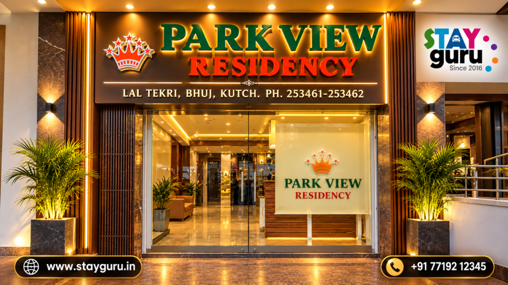 Park View Residency hotel entrance in Lal Tekri, Bhuj, Kutch, Gujarat, with illuminated signage and the STAY guru logo.